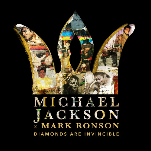 Michael Jackson - Michael Jackson x Mark Ronson: Diamonds are Invincible歌词