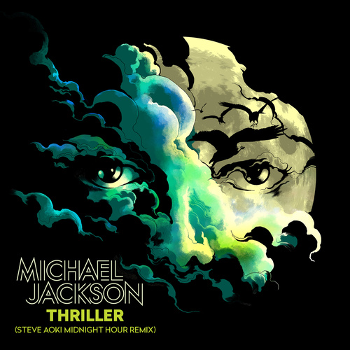 Michael Jackson - Thriller (Steve Aoki Midnight Hour Remix)歌词