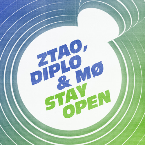 黄子韬 - ZTAO, Diplo&MØ - Stay Open歌词/MØ
