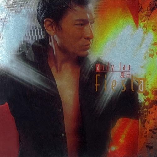 刘德华 - 夏日 Fiesta歌词