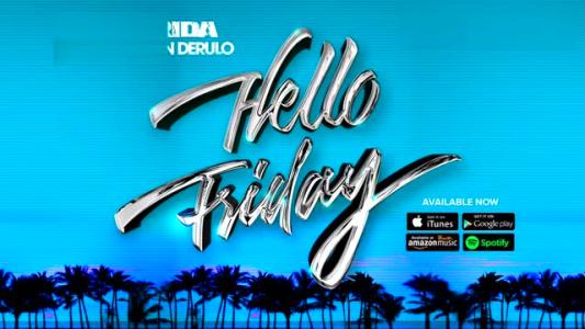 Hello Friday歌词 Flo RidaJason Derul